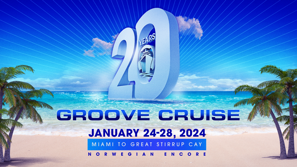 The Ultimate Guide to Groove Cruise