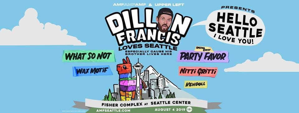 Dillon Francis Hello Seattle I Love You