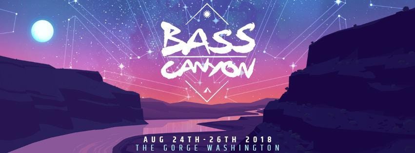 Don't Miss Bass Canyon 2018